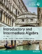 Judith A Beecher, Judith A. Beecher, Marvin Bittinger, Marvin L. Bittinger, Barbara L. Johnson - Introductory and Intermediate Algebra, Global Edition