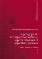 BERTHIAUME, Berthiaume, Deni Berthiaume, Denis Berthiaume, Rita Hofstetter u a, Nicole Rege Colet... - La pédagogie de l'enseignement supérieur : repères théoriques et applications pratiques
