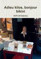 Duflos-s, Duflos Sabrina - Adieu kilos, bonjour bikini