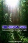 Deanne Hampton - The Shining Ones Ambassadors of a New Age of Light
