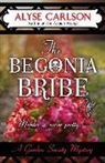 Alyse Carlson - The Begonia Bribe