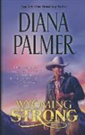 Diana Palmer - Wyoming Strong
