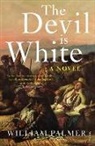 William Palmer - The Devil is White