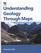 Graham Borradaile, Graham (Lakehead University Borradaile, Borradaile Graham - Understanding Geology Through Maps