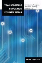 Peter Depietro - Transforming Education with New Media