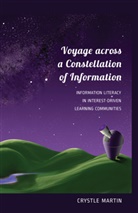 Crystle Martin - Voyage across a Constellation of Information