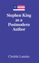 Clotilde Landais - Stephen King as a Postmodern Author
