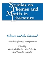 Leslie Boldt, Corrad Federici, Corrado Federici, Ernesto Virgulti - Silence and the Silenced