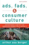 Arthur Asa Berger, Berger, Arthur Asa Berger - Ads, Fads, and Consumer Culture