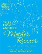 Dimity McDowell, Dimity/ Shea Mcdowell, Sarah Bowen Shea - Tales from Another Mother Runner