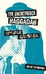 Nathan Phillips - The Unorthodox Haggadah