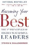 Shallenberger, Steve Shallenberger, Shallenberger Steve - Becoming Your Best: The 12 Principles of Highly Successful Leaders