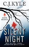 C J Kyle, C. J. Kyle, C.J. Kyle, CJ Kyle - Silent Night