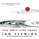 Ian Fleming, Martin Jarvis - You Only Live Twice (Audio book)