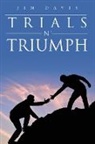 Jim Davis - Trials N' Triumph