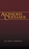 El Hno Todman - Ascensores Cristianos