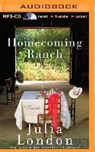 Julia London, Tanya Eby - Homecoming Ranch (Hörbuch)
