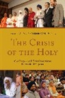 Alon Goshen-Gottstein, Alon Goshen-Gottstein, Goshen-Gottstein Alon - Crisis of the Holy