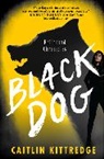 Caitlin Kittredge - Black Dog