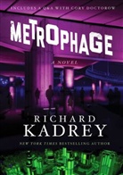 Richard Kadrey, Kadrey Richard - Metrophage