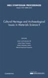 Jose Luis Ruvalcaba Sil, Manuel Espinosa Pesqueira, Javier Reyes Trujeque, Jose Luis Ruvalcaba Sil, Jose Luis Ruvalcaba-Sil, Javier Reyes Trujeque... - Cultural Heritage and Archaeological Issues in Materials Science II: Volume 1618