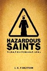 C K Robertson, C. K. Robertson - Hazardous Saints