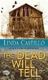 Linda Castillo - The Dead Will Tell