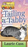 Laurie Cass - Tailing a Tabby