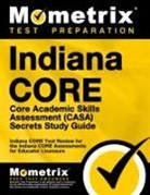 Indiana Core Exam Secrets Test Prep, Mometrix Indiana Teacher Certification T, Mometrix Indiana Teacher Certification Test Team - Indiana Core Core Academic Skills Assessment (Casa) Secrets Study Guide