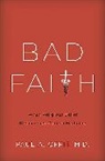 Paul Offit, Paul A Offit, Paul A. Offit, Paul A. Md Offit - Bad Faith