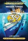 Inc. Scholastic, Jude Watson - Mission Titanic