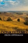 Kerneels Breytenbach, Deon Opperman - Donkerland