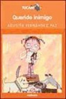 Agustín Fernández Paz - Querido inimigo