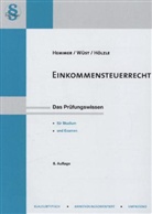 Karl E. Hemmer, Karl-Edmun Hemmer, Karl-Edmund Hemmer, Hölzle, Gerrit Hölzle, Achi Wüst... - Einkommensteuerrecht