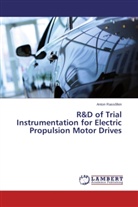 Anton Rassõlkin - R&D of Trial Instrumentation for Electric Propulsion Motor Drives