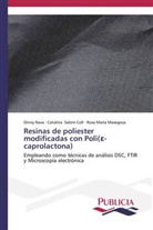 Rosa Ma Masegosa, Rosa María Masegosa, Dinn Nava, Dinny Nava, Catalin Salom Coll, Catalina Salom Coll - Resinas de poliester modificadas con Poli( -caprolactona)
