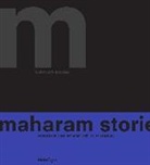 John Maeda, Michael Maharam, Michael Maharam (Edited By), Murray Moss, John Pawson, Bailey Salisbury... - Maharam Stories