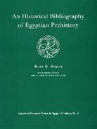 Kent R. Weeks, Kent R. Weeks - An Historical Bibliography of Egyptian Prehistory