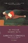 Sandra Cisneros - My Wicked Wicked Ways