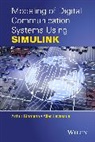 Giordano, AA Giordano, Arthur A Giordano, Arthur A. Giordano, Arthur A. Levesque Giordano, Giordano Arthur A.... - Modeling of Digital Communication Systems Using Simulink