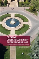 D Welsh, D. Welsh, Dianne H. B. Welsh, Dianne H.b. Welsh - Creative Cross-Disciplinary Entrepreneurship