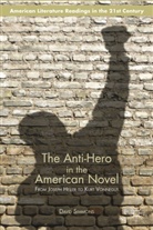D Simmons, D. Simmons, David Simmons - Anti-Hero in the American Novel