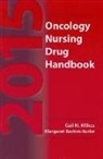 Margaret Barton-Burke, Wilkes, Gail M. Wilkes, Gail M. Barton-Burke Wilkes - 2015 Oncology Nursing Drug Handbook