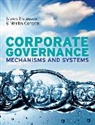 Martin Conyon, Conyon Martin, Steen Thomsen, Thomsen Steen - Corporate Governance: Mechanisms and Systems