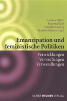 Carmen Birkle, Ramon Kahl, Ramona Kahl, Gundula Ludwig, Gundula Ludwig u a, Susanne Maurer - Emanzipation und feministische Politiken