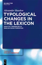 Alexander Haselow - Typological Changes in the Lexicon