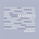 Mercedes Echerer, Lojze Wieser - Europa erhören Mähren (Hörbuch)