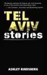 Ashley Rindsberg - Tel Aviv Stories
