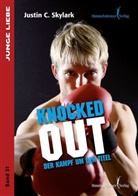 Justin C Skylark, Justin C. Skylark - Knocked out