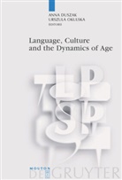 Ann Duszak, Anna Duszak, Okulska, Okulska, Urszula Okulska - Language, Culture and the Dynamics of Age